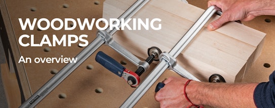 Woodworking Clamps - An overview