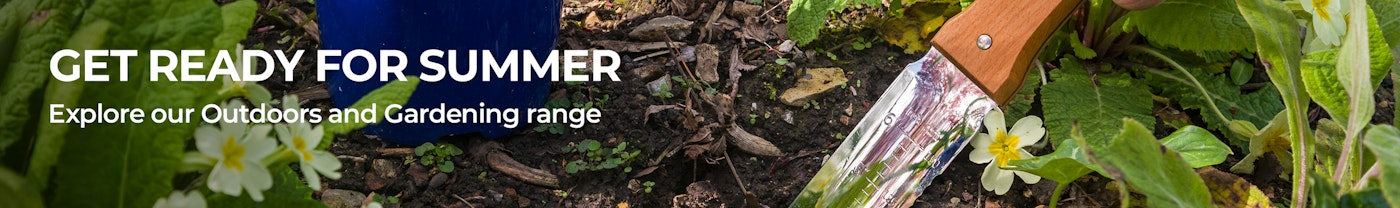 Get ready for summer - explore outdoors and gardening 