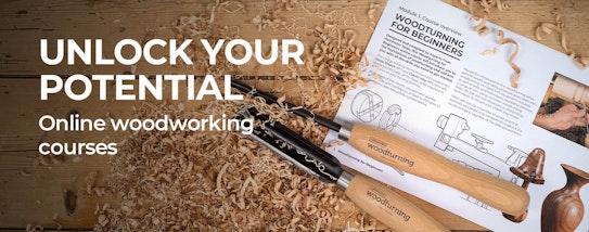 Unlock your potential - online woodworking courses