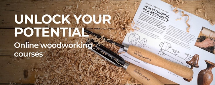 Unlock your potential - online woodworking courses