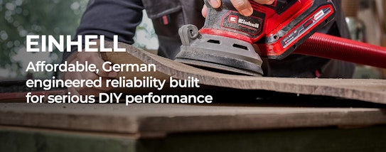 Einhell - Affordable, German engineered reliability built for serious DIY preformance