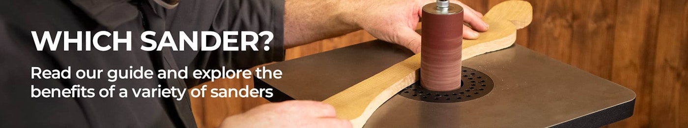 Which sander? Read our guide and explore the benefits of a variety of sanders