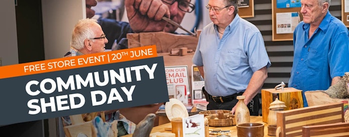 FREE EVENT - Community Shed Day